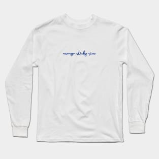 mango sticky rice - Thai blue - Flag color Long Sleeve T-Shirt